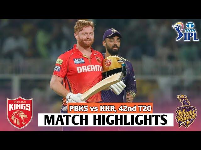 Punjab Kings Vs Kolkata Knight Riders IPL 42nd Match Highlights 2024 | PBKS vs KKR IPL Highlights