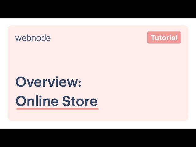 Webnode | Overview: Online Store