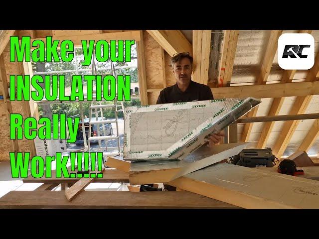 How to properly install Insulation to a pitched roof