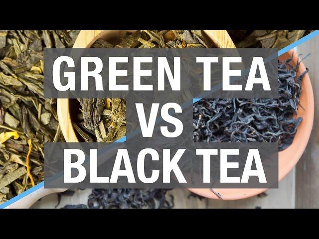 Green Tea VS Black Tea