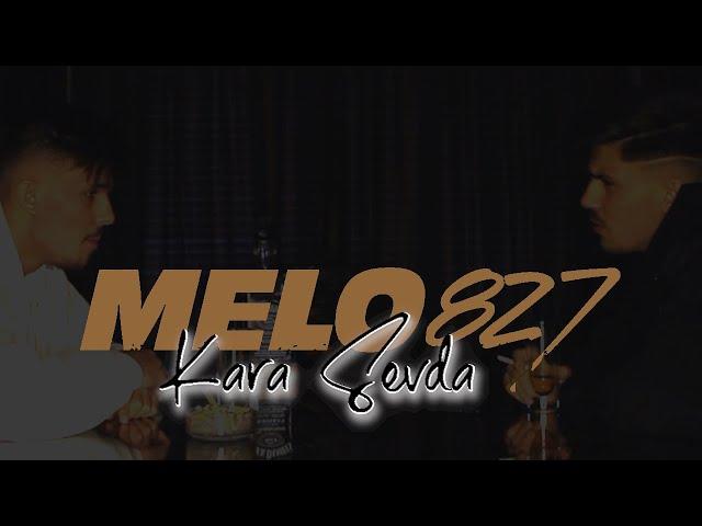 Melo68 - Kara Sevda (Offizielles Video)