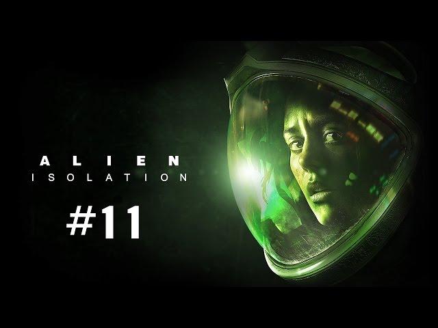 Alien Isolation Прохождение Без Комментариев - Часть 11