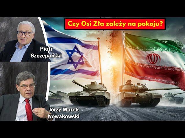 Czy Osi Zła zależy na pokoju? / Jerzy Marek Nowakowski i Piotr Szczepański