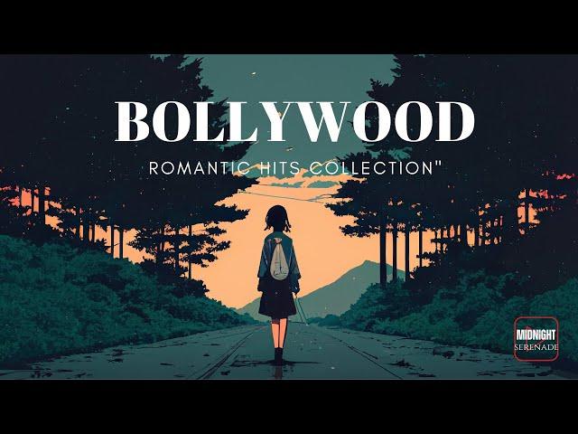 "Romantic Hits Collection | Best Bollywood Love Songs Mashup "