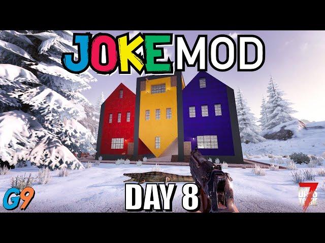 7 Days To Die - Joke Mod - Day 8 (I Should Get a Bucket)