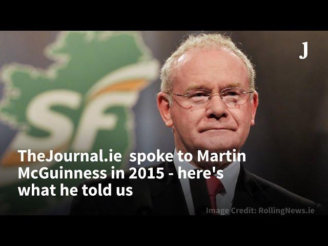 McGuinness on his IRA past: 'I fought against the British Army on the streets of Derry'