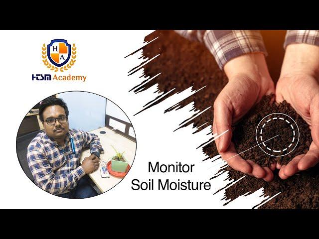 How Ubidots Helps You Monitor Soil Moisture | IoT Training | HTSM Academy