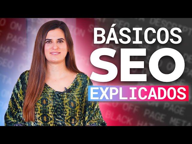 Curso SEO para Principiantes - Conceptos Básicos 