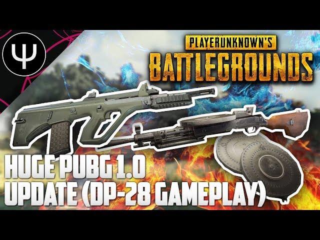 PLAYERUNKNOWN'S BATTLEGROUNDS — HUGE PUBG 1.0 Update (DP-28 Gameplay)!