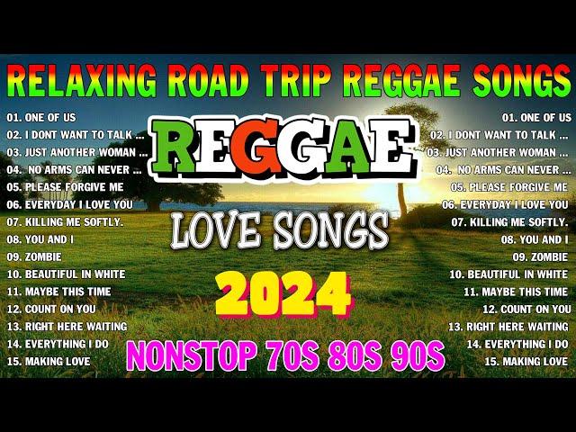 REGGAE MUSIC HITS 2024🫑MOST REQUESTED REGGAE LOVE SONGS 2024~RELAXING REGGAE SONGS MOST REQUESTED