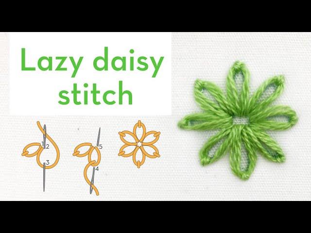 Lazy Daisy Stitch - How to quick video tutorial - hand embroidery stitches for beginners