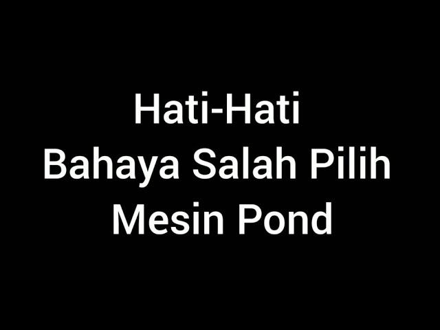 Bahaya Jangan Sampai Salah Milih Mesin Pond Untuk Produksi Anda