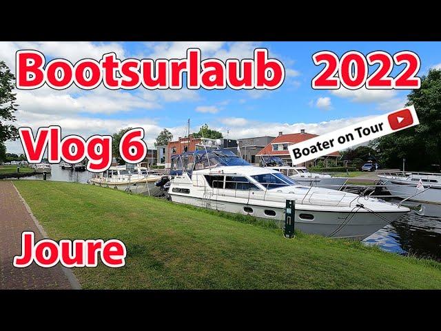 Vlog 6: Boating holiday 2022 - Joure - boating in June through the Netherlands - from Ossenzijl