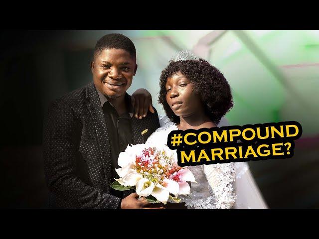 Compound Marriage