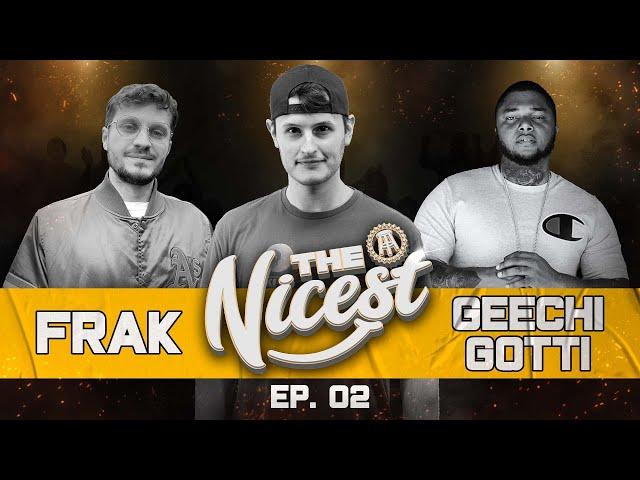 Frak vs. Geechi Gotti Compliment Battle | The Nicest