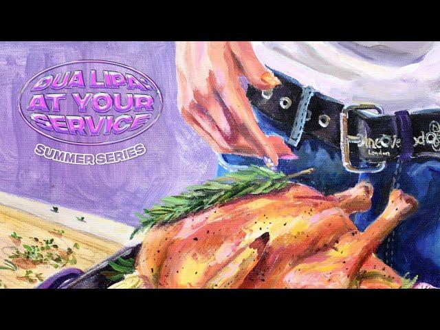 Summer Series Episode 3: Cooking – Dua Lipa: At Your Service Podcast