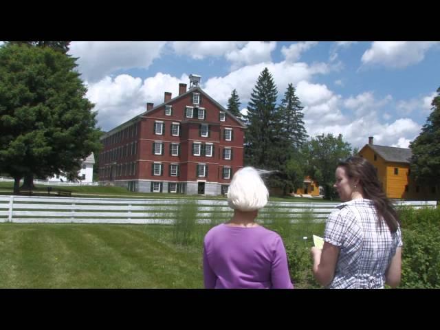 Hancock Shaker Village - An Orientation