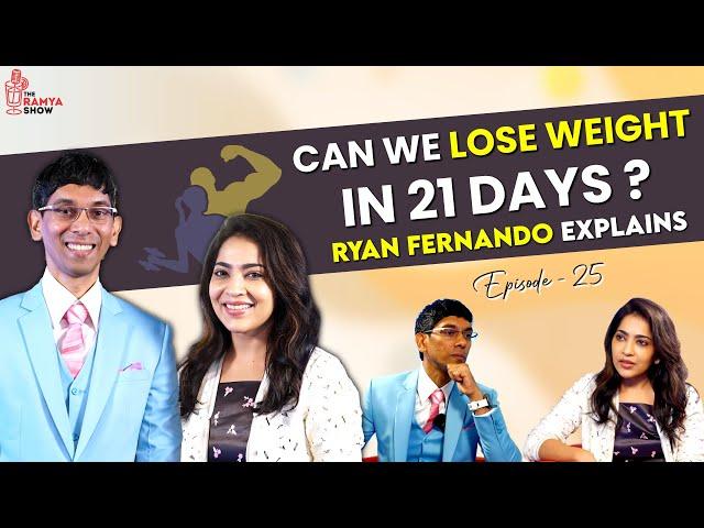 Episode 25 - 21 Minutes Of Exercise Can Change Everything!  - Ryan Fernando | Stay Tuned With Ramya