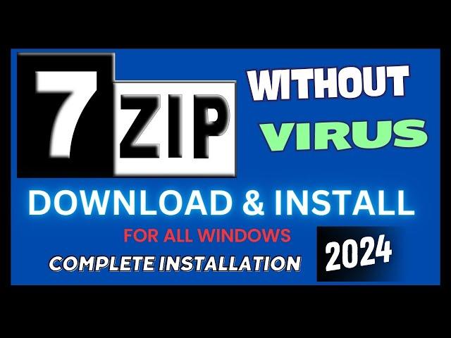 How to Download & Install 7-Zip on Windows (2024)