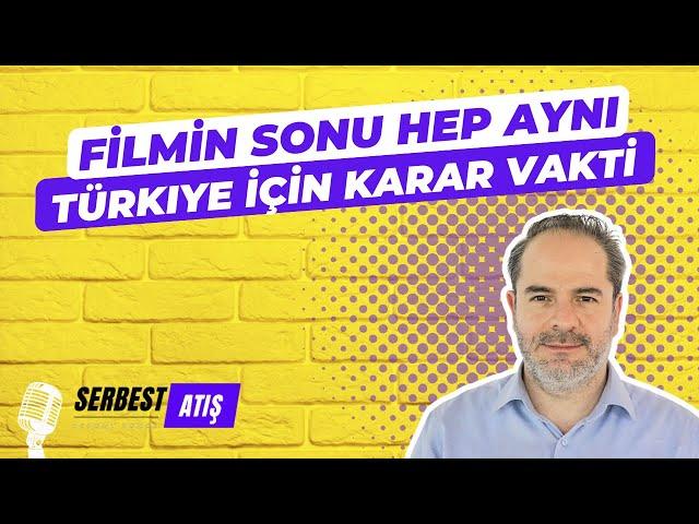 ESED GİTTİ. TÜRKİYE İÇİN KARAR VAKTİ! [SERBEST ATIŞ]