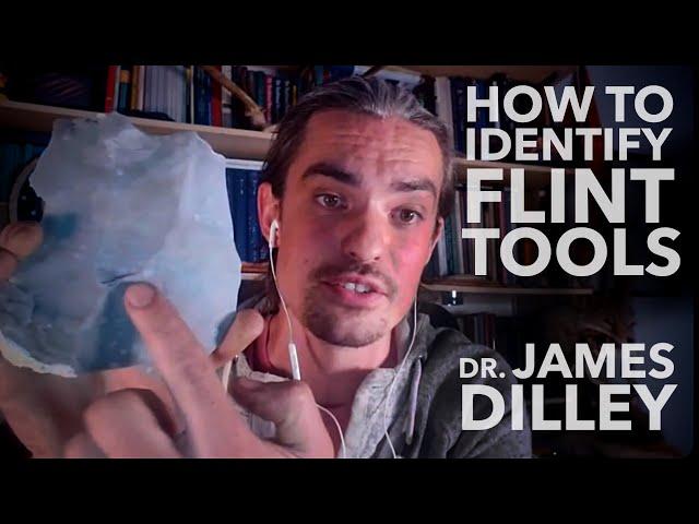 How to Identify Prehistoric Worked Flint | with DR. JAMES DILLEY