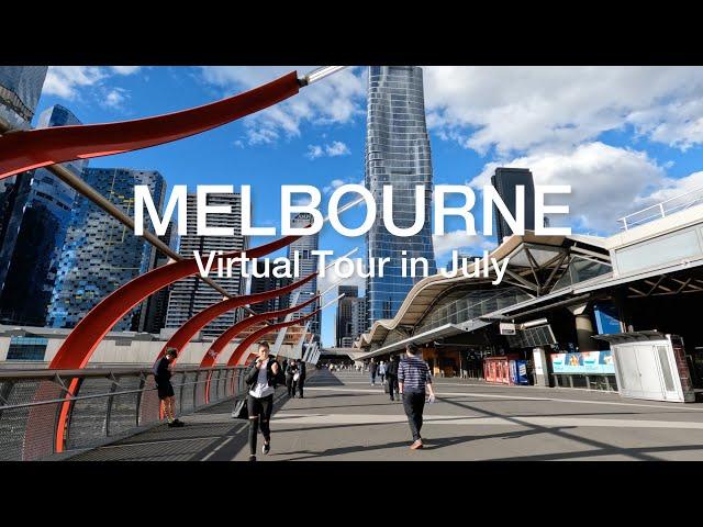 Melbourne City Virtual Tour in July 2023