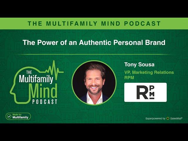 Tony Sousa: The Power of an Authentic Personal Brand