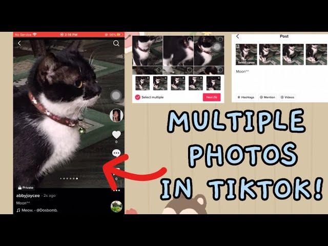 HOW TO POST MULTIPLE PHOTOS IN TIKTOK!