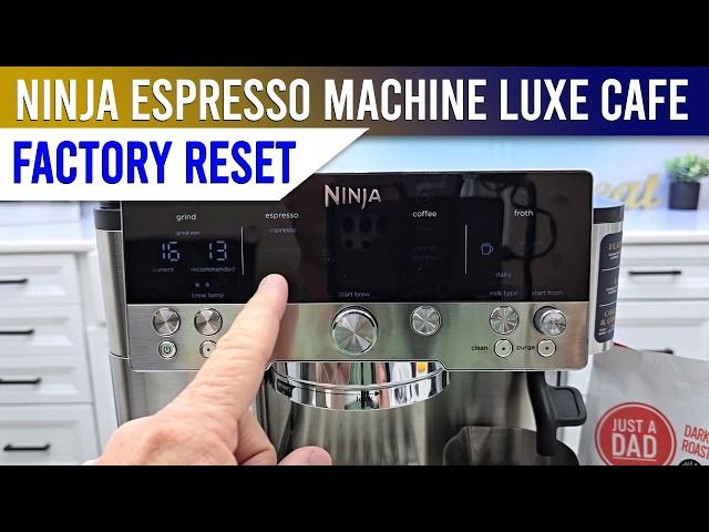 Ninja Luxe Cafe Espresso Machine ES601 How to do a Factory Reset