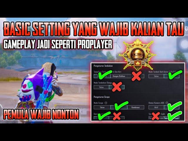 PENGATURAN DASAR PUBG MOBILE YANG WAJIB KALIAN PAHAMI | BASIC SETTING PUBG TERBARU | PUBG MOBILE 3.4