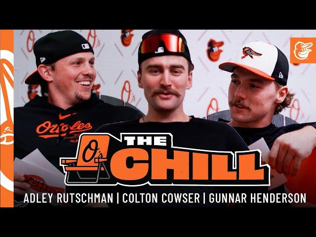 The Chill w/ Adley Rutschman, Colton Cowser & Gunnar Henderson | Episode 2 | Baltimore Orioles