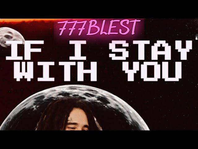 777Blest - If I Stay With You (Official Audio)