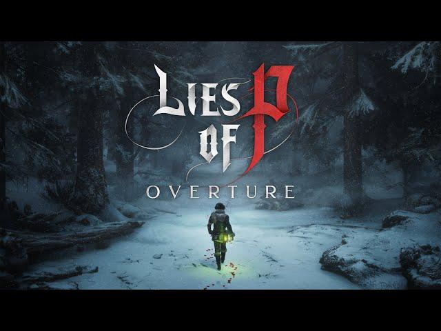 Lies of P: Overture - Story Trailer | PS5 & PS4 Games