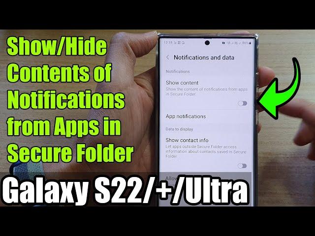 Galaxy S22/S22+/Ultra: How to Show/Hide Contents of Notifications from Apps in Secure Folder