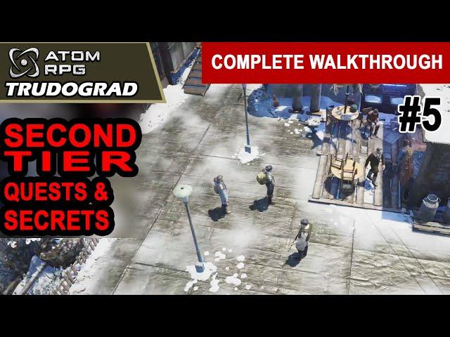 Trudograd ep.5 | SECOND TIER walkthrough  guide to quests and secrets UPDATE | Atom RPG Trudograd