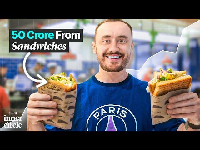 How I Made ₹50 Crore Selling Premium Sandwiches in Bengaluru?