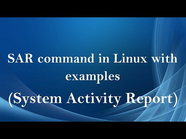 SAR command in Linux with examples (Tamil)