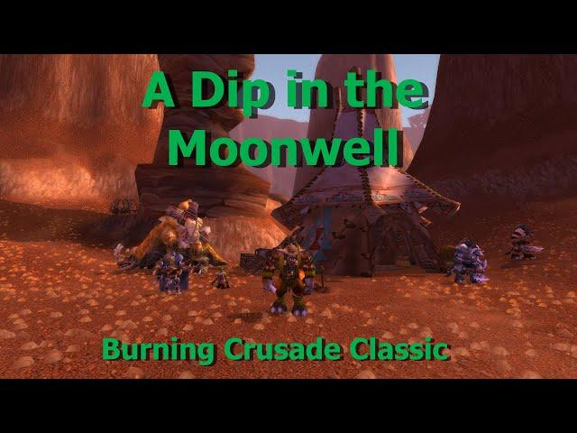 A Dip in the Moonwell--TBC Classic Quest