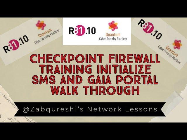 Checkpoint Firewall Training | Initialize SMS and GAIA Portal Walk through