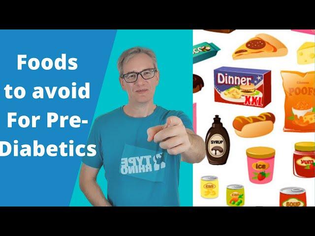 Food to avoid when you're a prediabetic