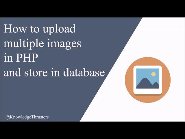 How to upload multiple images in PHP & store in mysql | Multiple input | 1 Input with multiple image