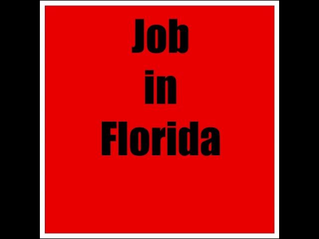 Job in Florida #Jobinflorida