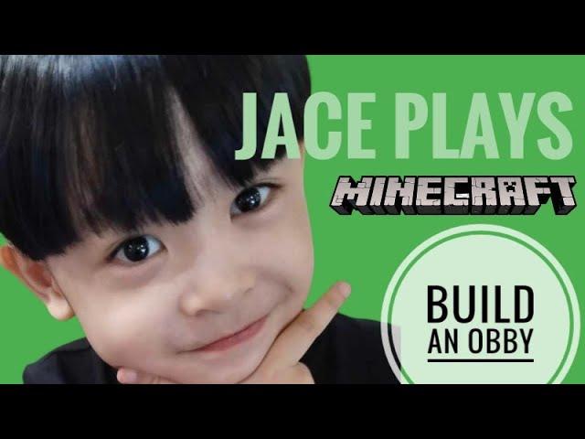 Jace Plays MINECRAFT | Build An Obby