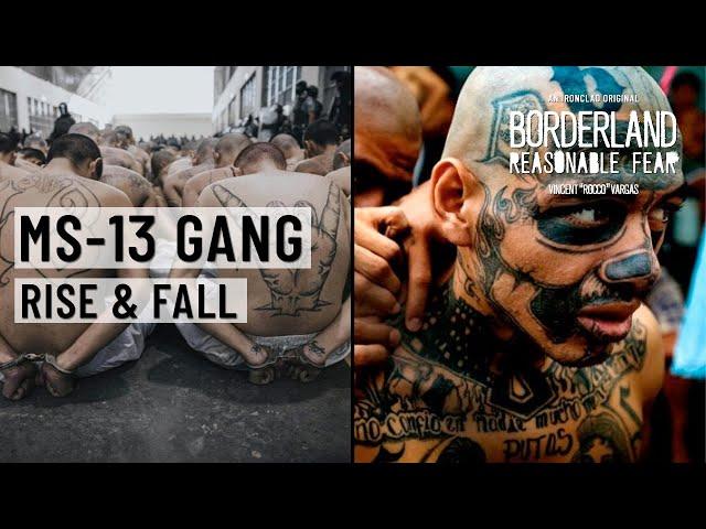 The Ultra-Violent Rise & Dramatic Fall of MS-13