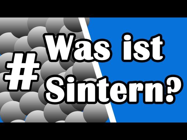 Was ist Sintern? Grundlagen über das Verfahren.