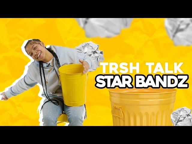 Star Bandz Talks Chicago Being Toxic, Her Biggest Pet Peeves & Much More! | TRSH TALK Interview