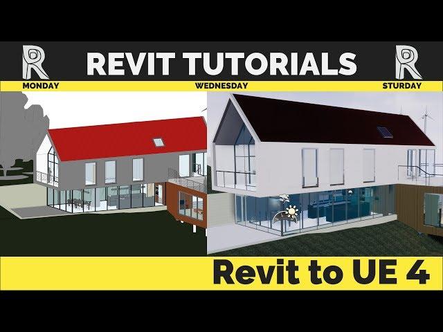 Ureal Engine 4 | Export from Revit | 2