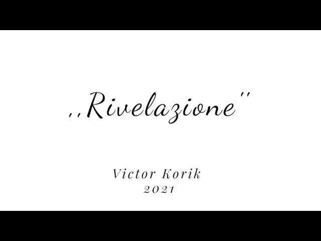 Victor Korik - Rivelazione