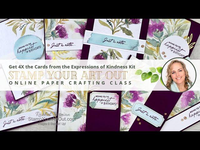 Get 4X the Cards from the Expressions of Kindness Kit