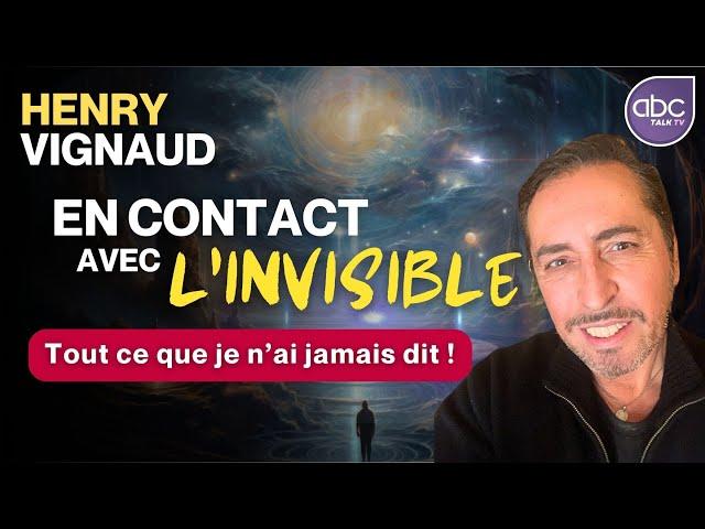 En contact avec l'INVISIBLE : Témoignage d'un médium sur l'au-delà - Henry VIGNAUD